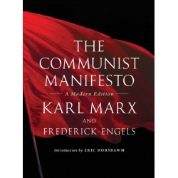 The Communist Manifesto: A Modern Edition