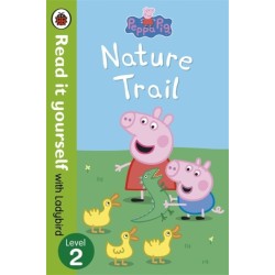 Peppa Pig: Nature Trail - Read it yourself with Ladybird: Level 2
