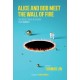 Alice and Bob Meet the Wall of Fire: A Collection of the Best Quanta Science Stories