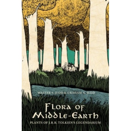 Flora of Middle-Earth: Plants of J.R.R. Tolkien's Legendarium