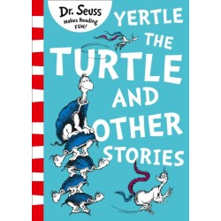 Yertle the Turtle and Other Stories