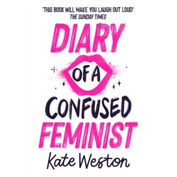 Diary of a Confused Feminist: Book 1