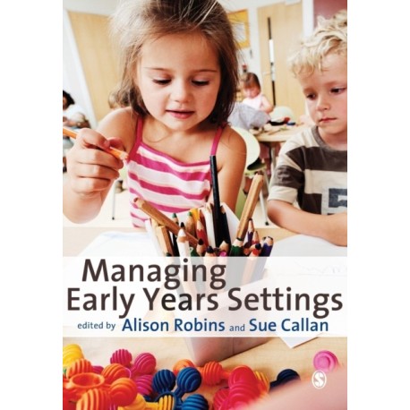 Managing Early Years Settings: Supporting and Leading Teams