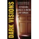 Dark Visions