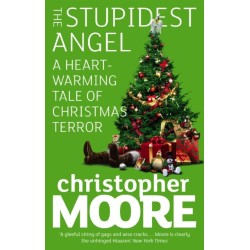 The Stupidest Angel: A Heartwarming Tale of Christmas Terror