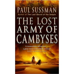 The Lost Army Of Cambyses: a heart-pounding and adrenalin – fuelled adventure thriller set in Egypt