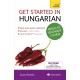 Get Started in Hungarian Absolute Beginner Course: (Book and audio support)