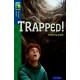 Oxford Reading Tree TreeTops Fiction: Level 14 More Pack A: Trapped!