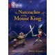 The Nutcracker and the Mouse King: Band 14/Ruby