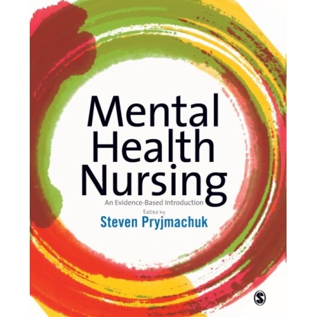 Mental Health Nursing: An Evidence Based Introduction