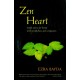 Zen Heart: Simple Advice for Living with Mindfulness and Compassion