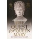 The Quest for Queen Mary