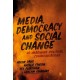 Media, Democracy and Social Change: Re-imagining Political Communications