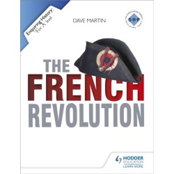 Enquiring History: The French Revolution