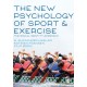 The New Psychology of Sport and Exercise: The Social Identity Approach