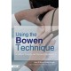 Using the Bowen Technique to Address Complex and Common Conditions