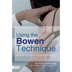 Using the Bowen Technique to Address Complex and Common Conditions