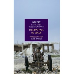 Defeat: Napoleon's Russian Campaign