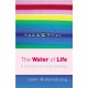 The Water Of Life: A Treatise on Urine Therapy
