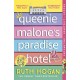 Queenie Malone's Paradise Hotel: the uplifting new novel from the author of The Keeper of Lost Things