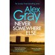 Never Somewhere Else: Book 1 in the Sunday Times bestselling detective series