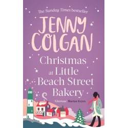 Christmas at Little Beach Street Bakery: From the bestselling author of feel-good festive fiction