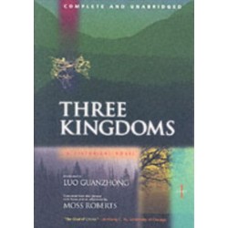 Three Kingdoms, A Historical Novel: Complete and Unabridged