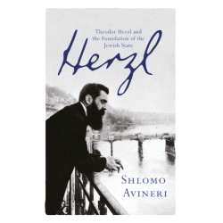 Herzl: Theodor Herzl and the Foundation of the Jewish State