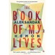 The Book of My Lives