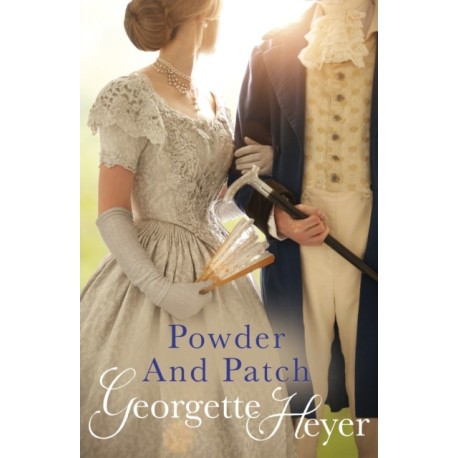 Powder And Patch: Gossip, scandal and an unforgettable Regency romance