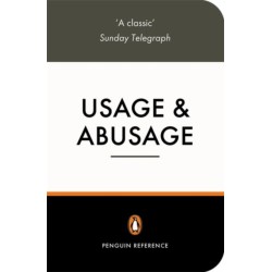Usage and Abusage: A Guide to Good English