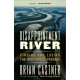 Disappointment River: Finding and Losing the Northwest Passage