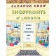 Shopfronts of London: In praise of small neighbourhood shops