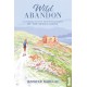 Wild Abandon: A Journey to the Deserted Places of the Dodecanese