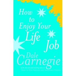 How To Enjoy Your Life And Job