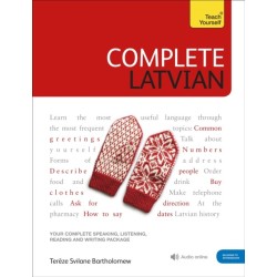 Complete Latvian: Learn to read, write, speak and understand Latvian