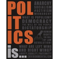 Politics Is...