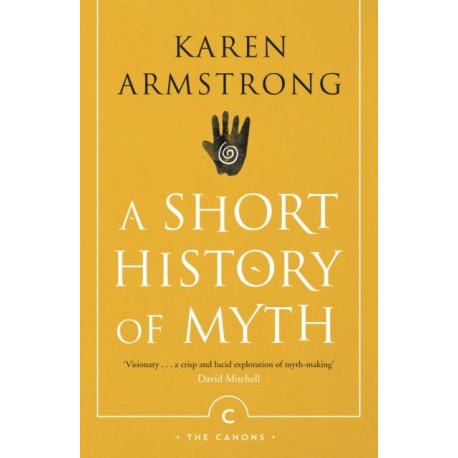 A Short History Of Myth