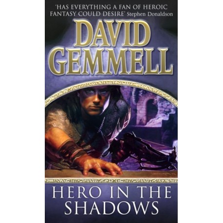 Hero In The Shadows: A captivating and breath-taking page-turner from the master of heroic fantasy