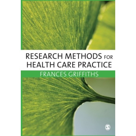 Research Methods for Health Care Practice