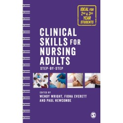 Clinical Skills for Nursing Adults: Step by Step