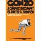Gonzo: Hunter S.Thompson Biography: Hunter S.Thompson Biography