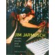 Jim Jarmusch: Music, Words and Noise