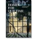 Homes For Our Time. Contemporary Houses around the World