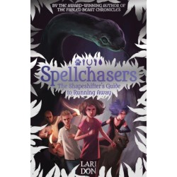 The Shapeshifter's Guide to Running Away