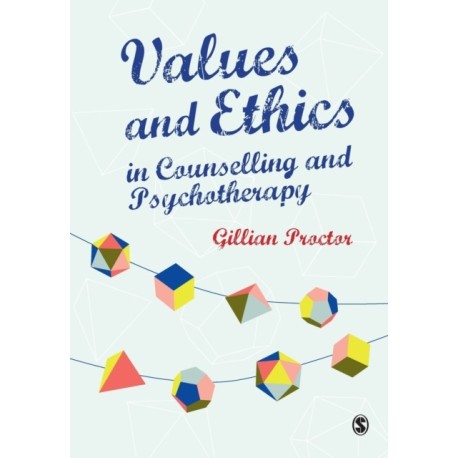 Values & Ethics in Counselling and Psychotherapy