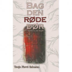Bag den røde dør: At blive sin kraft