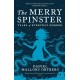 The Merry Spinster: Tales of everyday horror