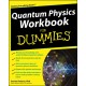 Quantum Physics Workbook For Dummies