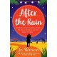 After the Rain: The hilarious opposites-attract rom-com from the author of Love to Hate You